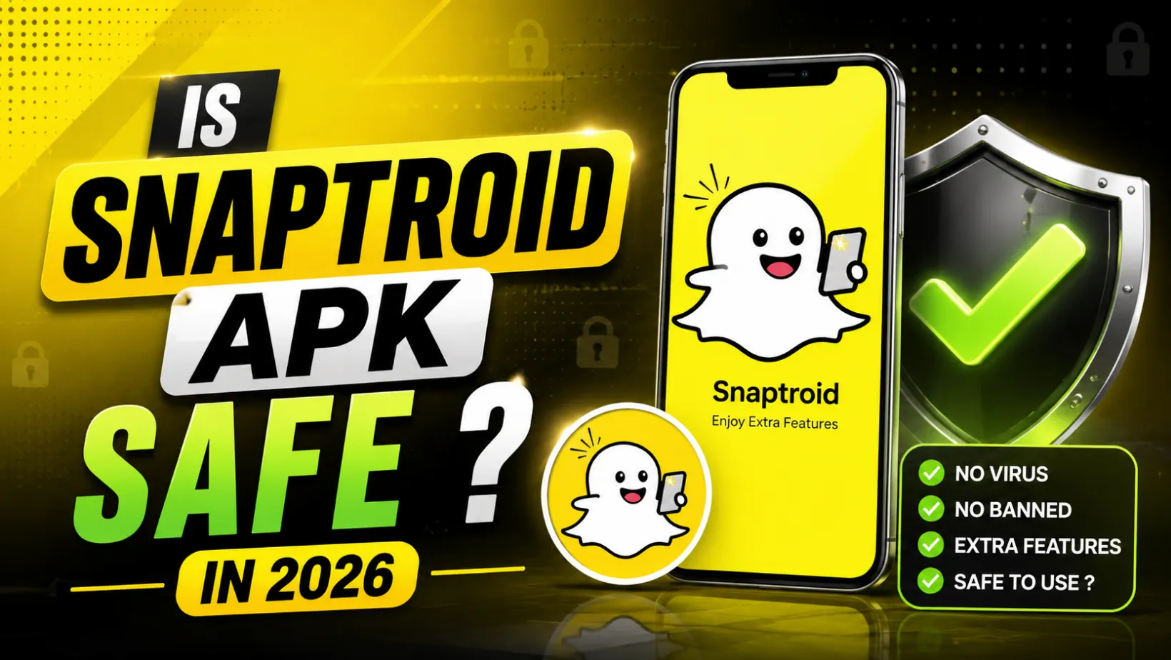 Is Snaptroid APK Safe